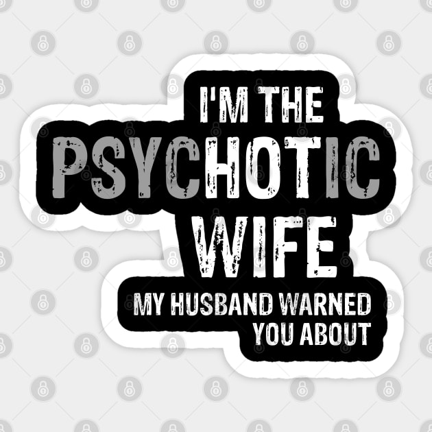 I'm the hot wife Sticker by ShinyTeegift